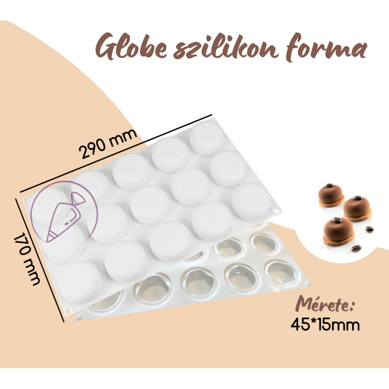 15 adagos szilikon globe forma