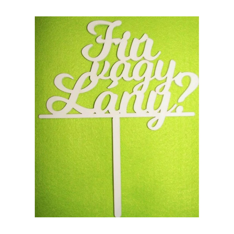 Babavárós Fiú vagy Lány fafelirat