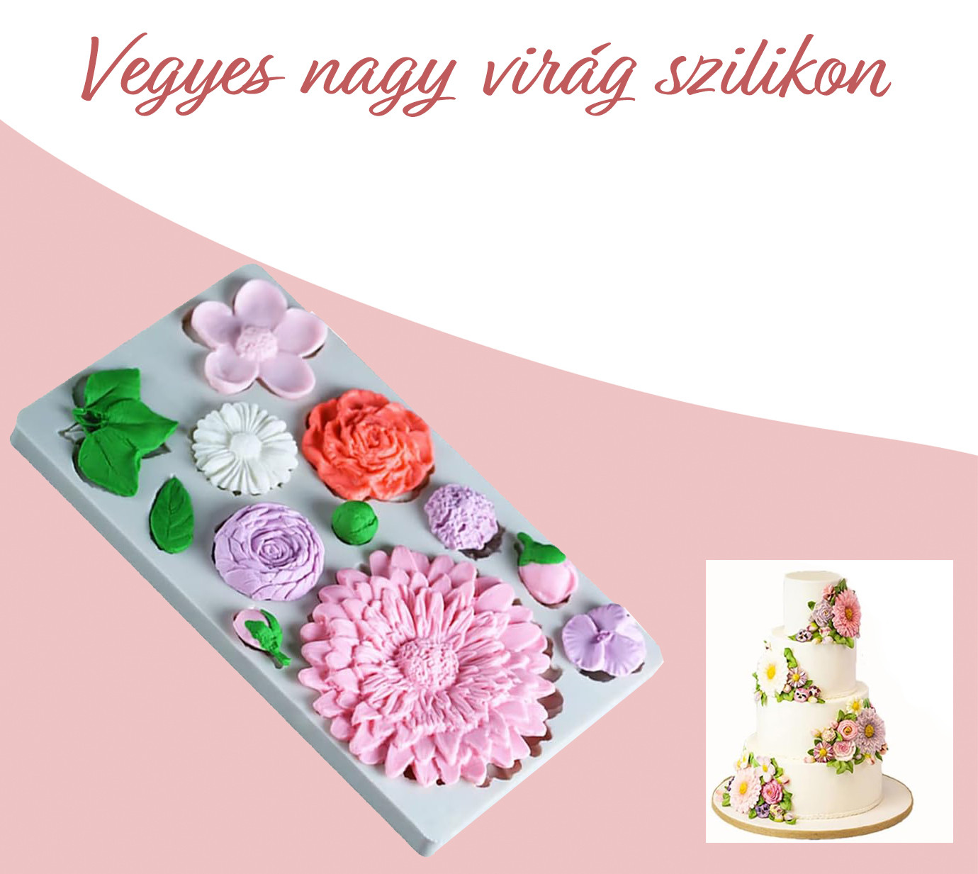 Vegyes virág  nagy szilikon