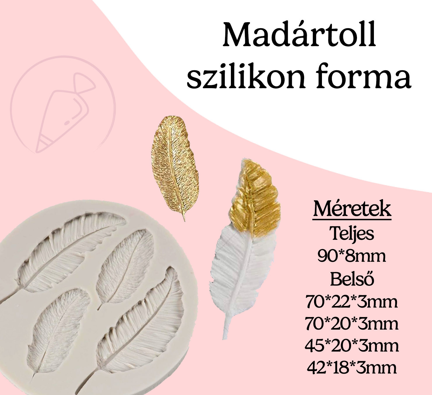 Madártoll szilikon forma
