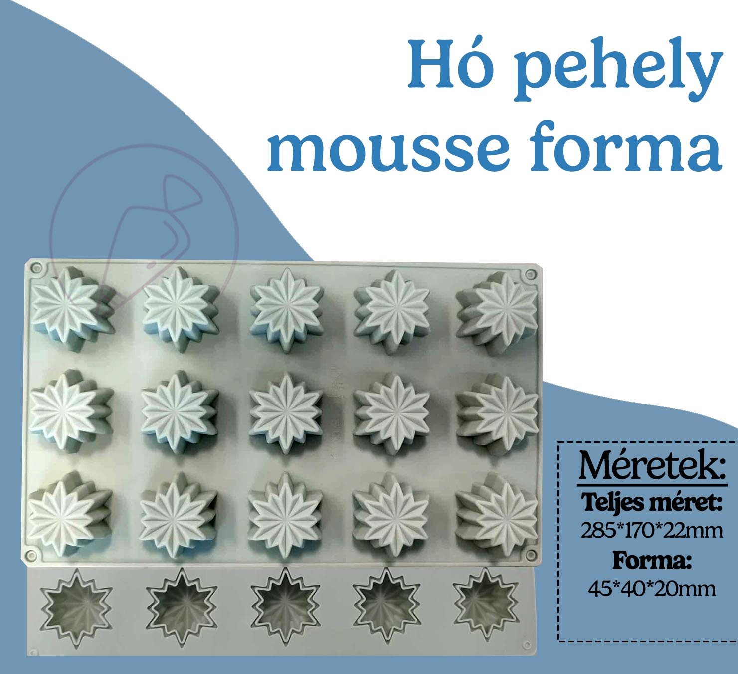 Hópehely szilikon mousse forma