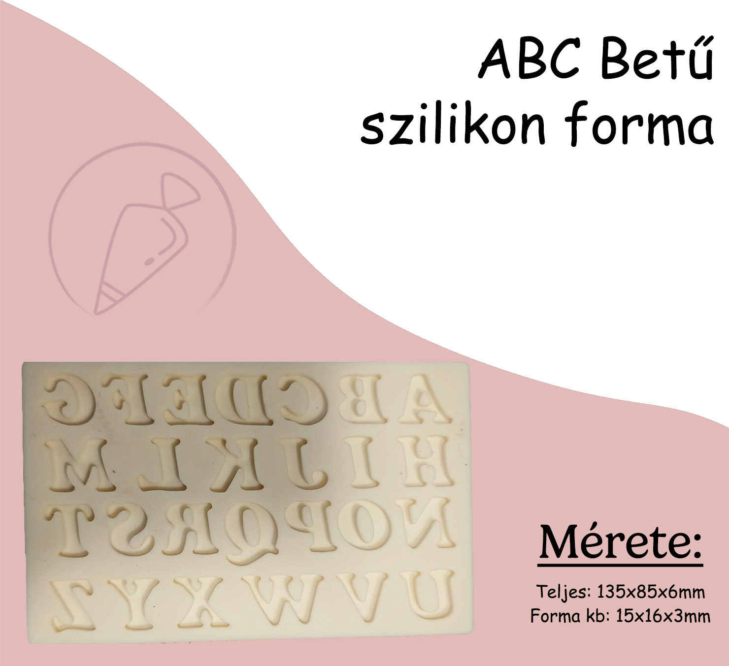 ABC Betű szilikon forma