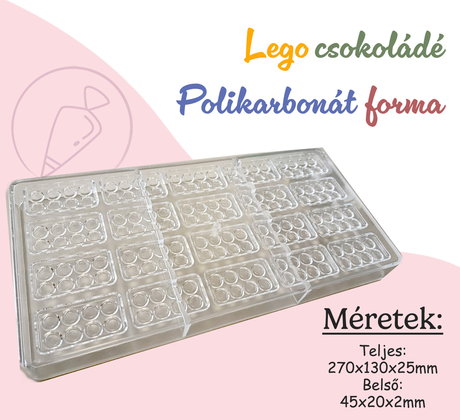 Lego csokoládé Polikarbonát forma