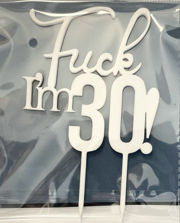 Fuck I'm 30 Fafelirat fehér
